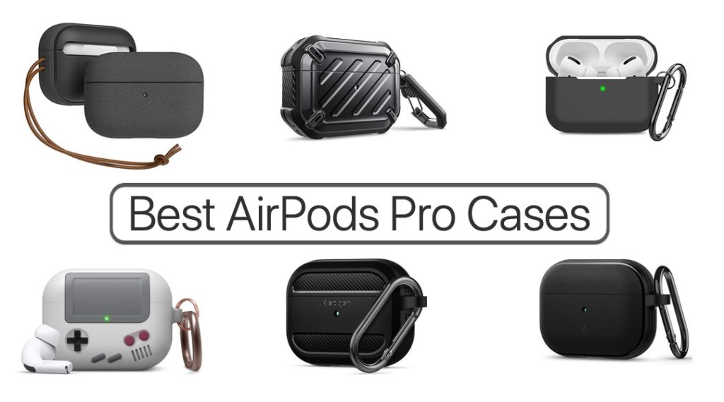 Best AirPods Pro Cases You Should Buy Right Now - iOS Hacker