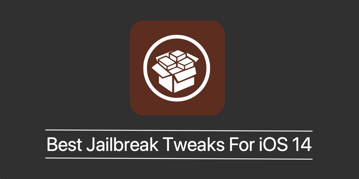 50 Best Jailbreak Tweaks For Ios 14 To Download In 2021 Ios Hacker