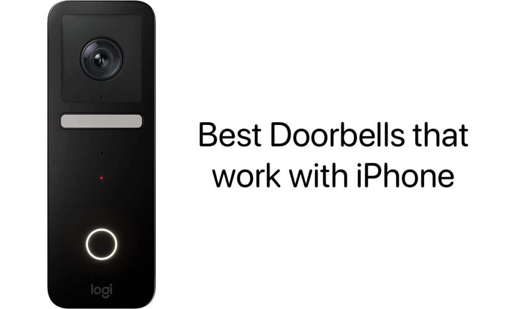 Best Doorbells With Camera That Work With iPhones iOS Hacker