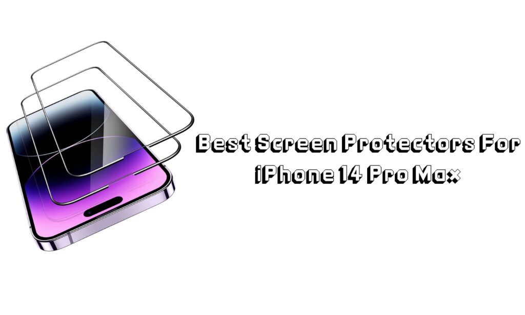 Screen Protectors For iPhone 14 Pro Max