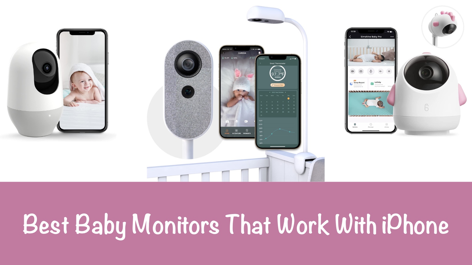 Baby monitor that store works with iphone