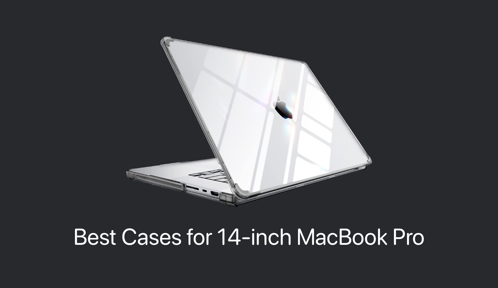 The Best MacBook Air and MacBook Pro Cases for 2023