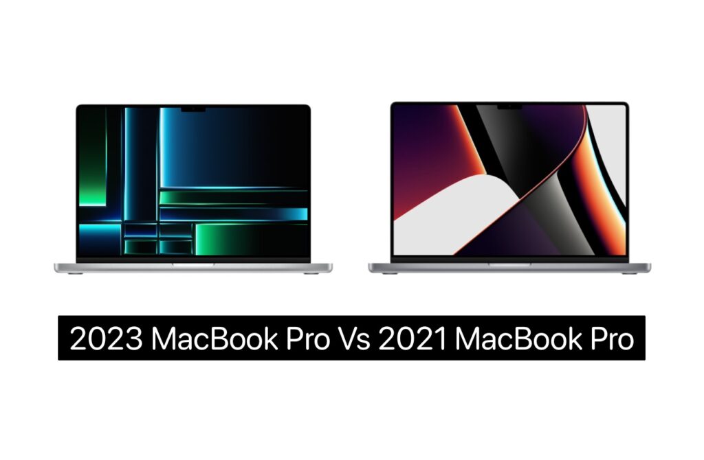2023 MacBook Pro vs 2021 MacBook Pro