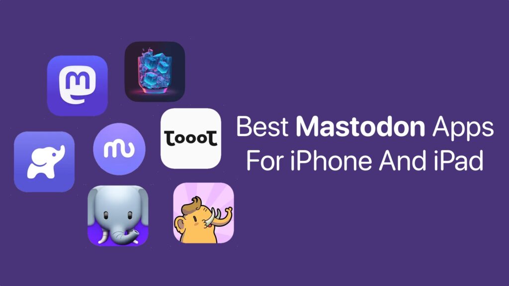 Best Mastodon apps for iPhone