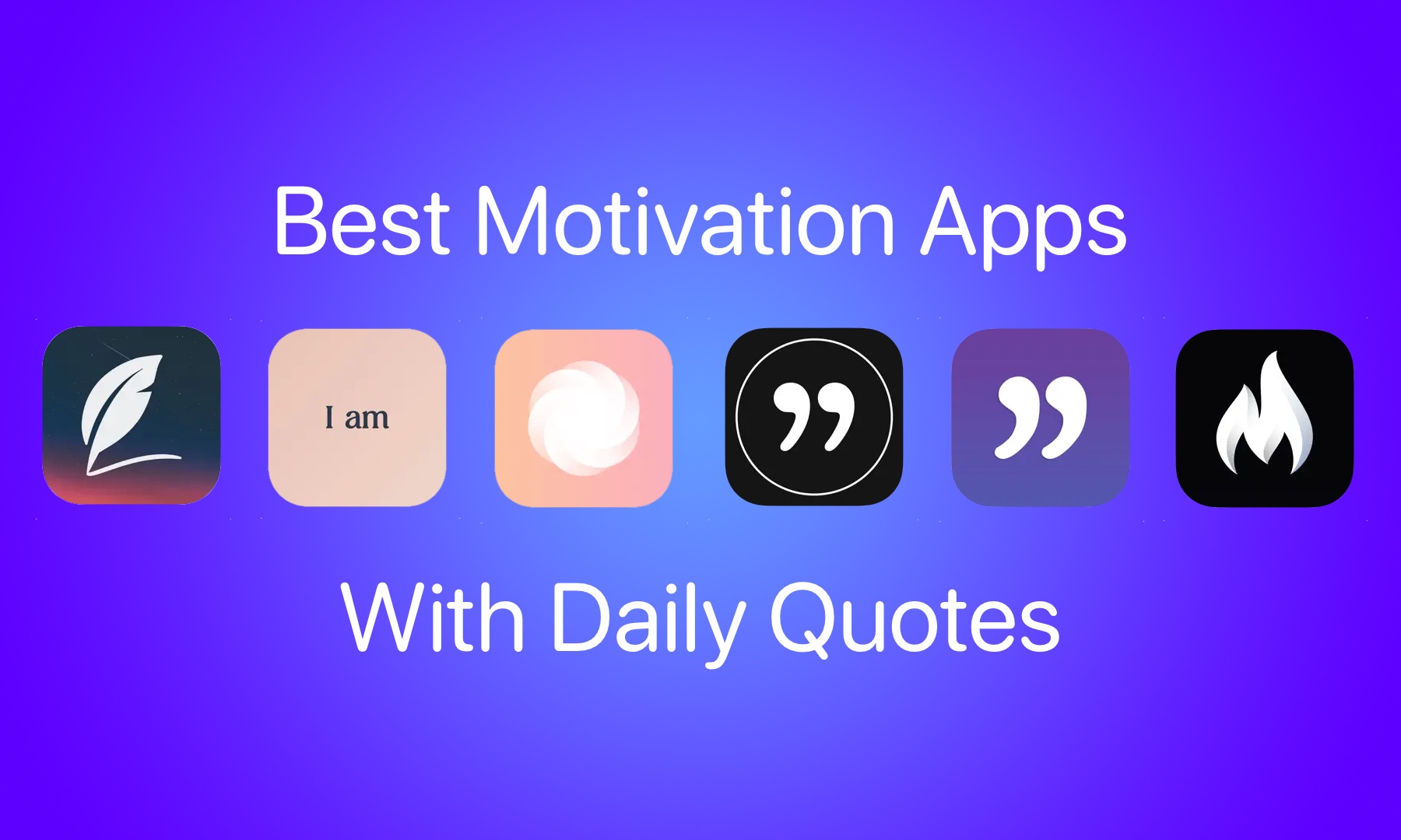 Best Motivation Apps with Daily Quotes For iPhone - iOS Hacker