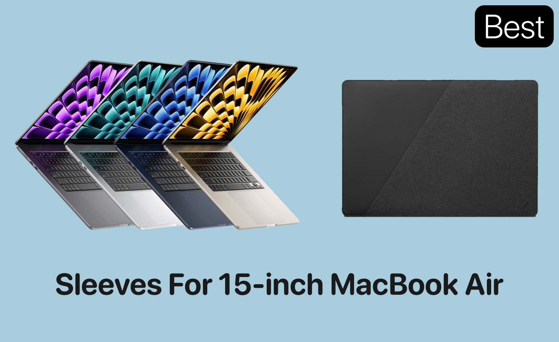Best sleeves for MacBook Air in 2023