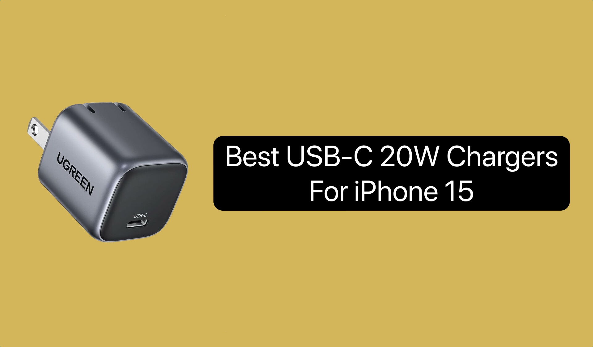 Best USB-C 20W Chargers For iPhone 15 And iPhone 15 Pro - iOS Hacker