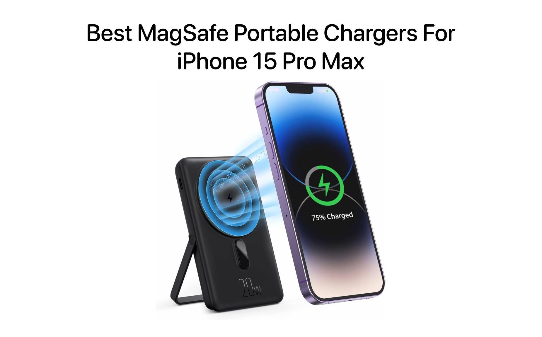 Best MagSafe portable battery pack and power bank for iPhone 12