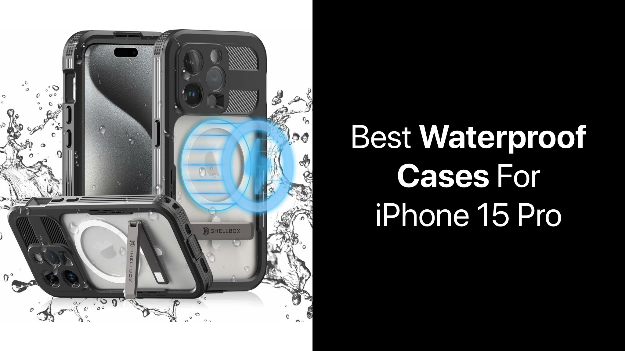 iPhone 15 Pro/15 Pro Max - Waterproof Case, Total Protection