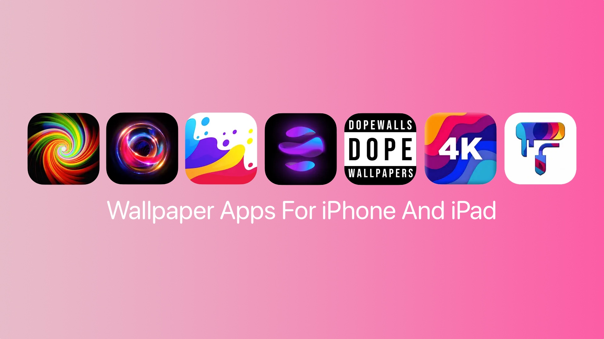 Best Wallpaper Apps For iPhone And iPad – iOS Hacker