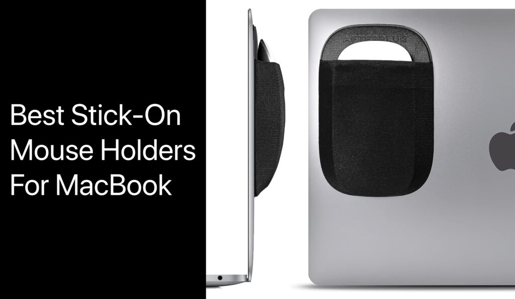 Best stick-on mouse holders for MacBook