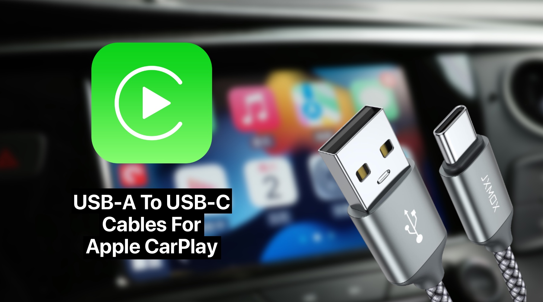 Best USB-A To USB-C Cables For CarPlay - iOS Hacker