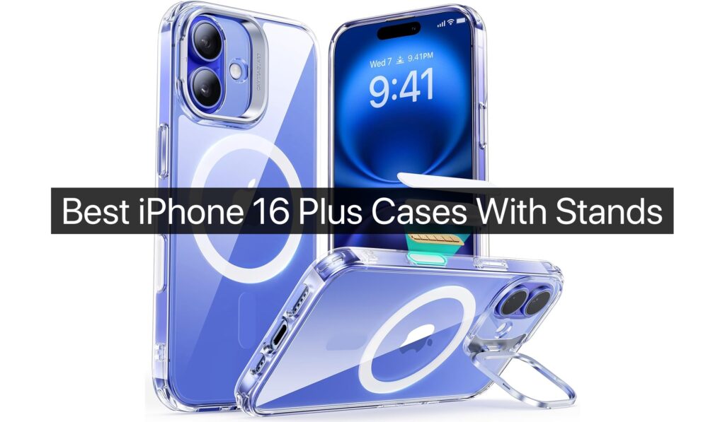 Best iPhone 16 Plus Cases with stands