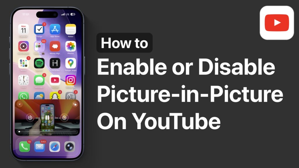 Enable or Disable YouTube Picture-in-Picture mode on iPhone