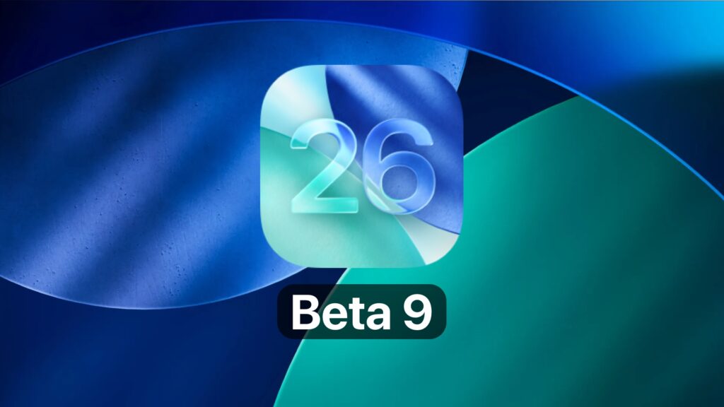 iOS 26 developer beta 9