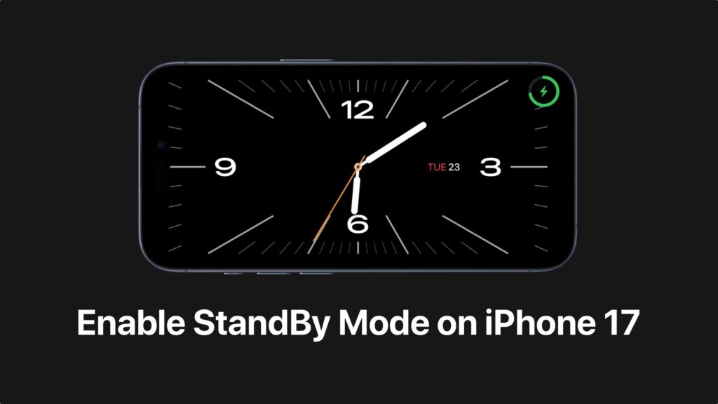 Enable StandBy mode on iPhone 17
