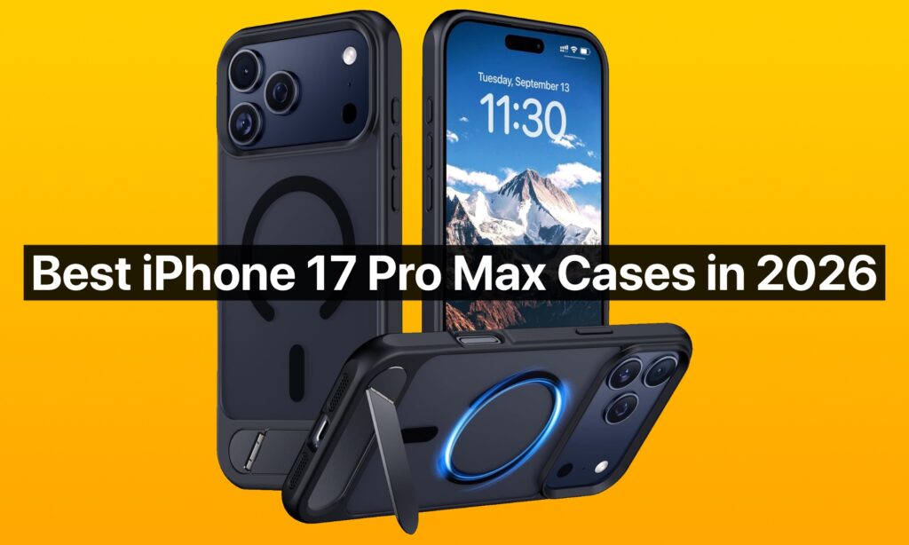 Best iPhone 17 Pro Max cases 2026
