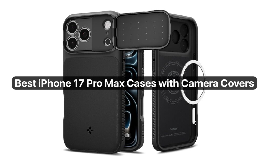 Best iPhone 17 Pro Max cases with Camera Covers