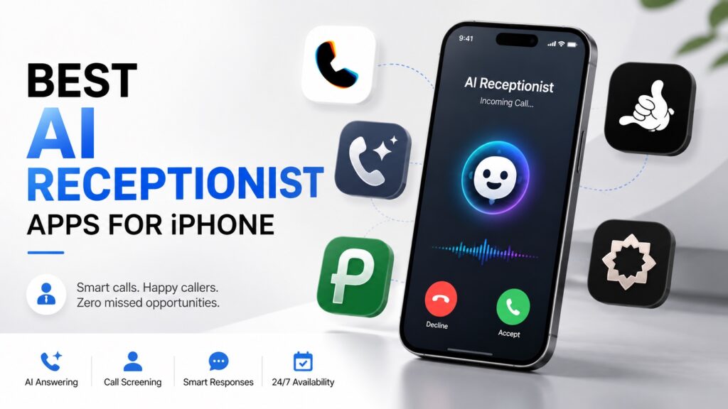 Best AI receptionist apps for iPhone