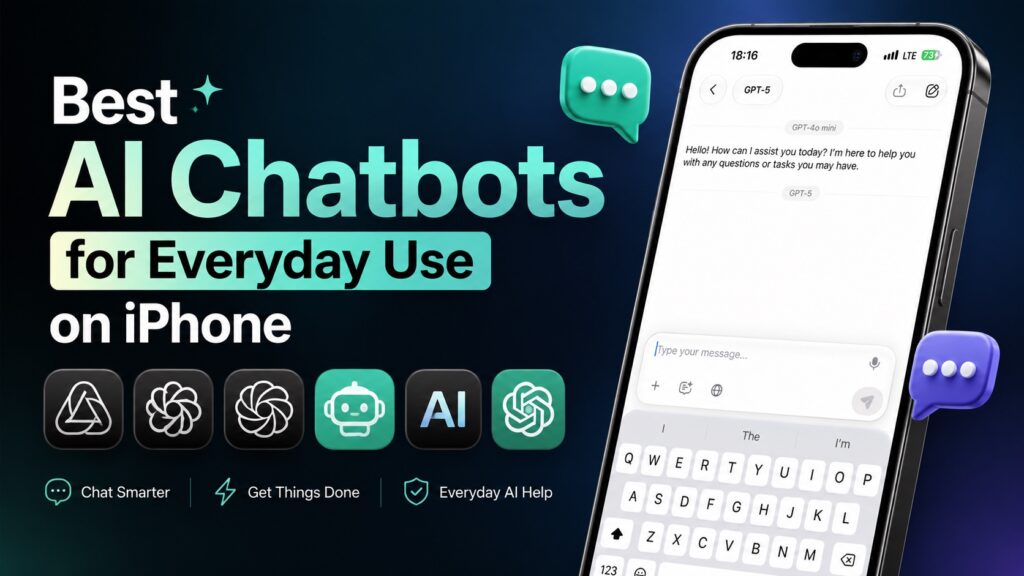 Best AI Chatbots for Everyday Use on iPhone